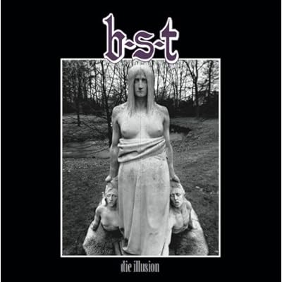 B.S.T. - Die Illusion