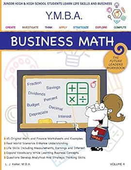 Paperback Ymba Business Math: Ymba Learning Workbook Series -business Math and Useful Life Skills (Youth Master of Business Administration (Ymba)) Book