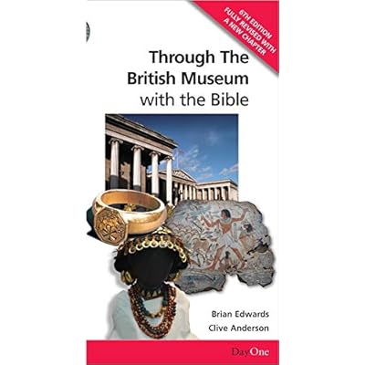 Through the British Museum with the Bible
