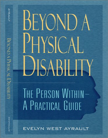 Stephen Ragusea Beyond a Physical Disability: The Person within - A Practical Guide ...
