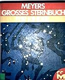  Meyers grosses Sternbuch für Kinder - zum Lesen und Anschauen für Sterngucker und Weltraumforscher (Kinder./Jugendsachbuch)