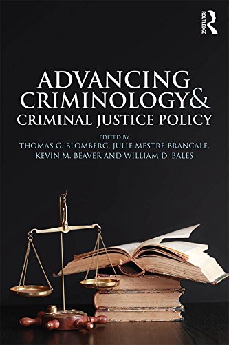 Advancing Criminology and Criminal Justice Policy      1st Edition, Kindle Edition