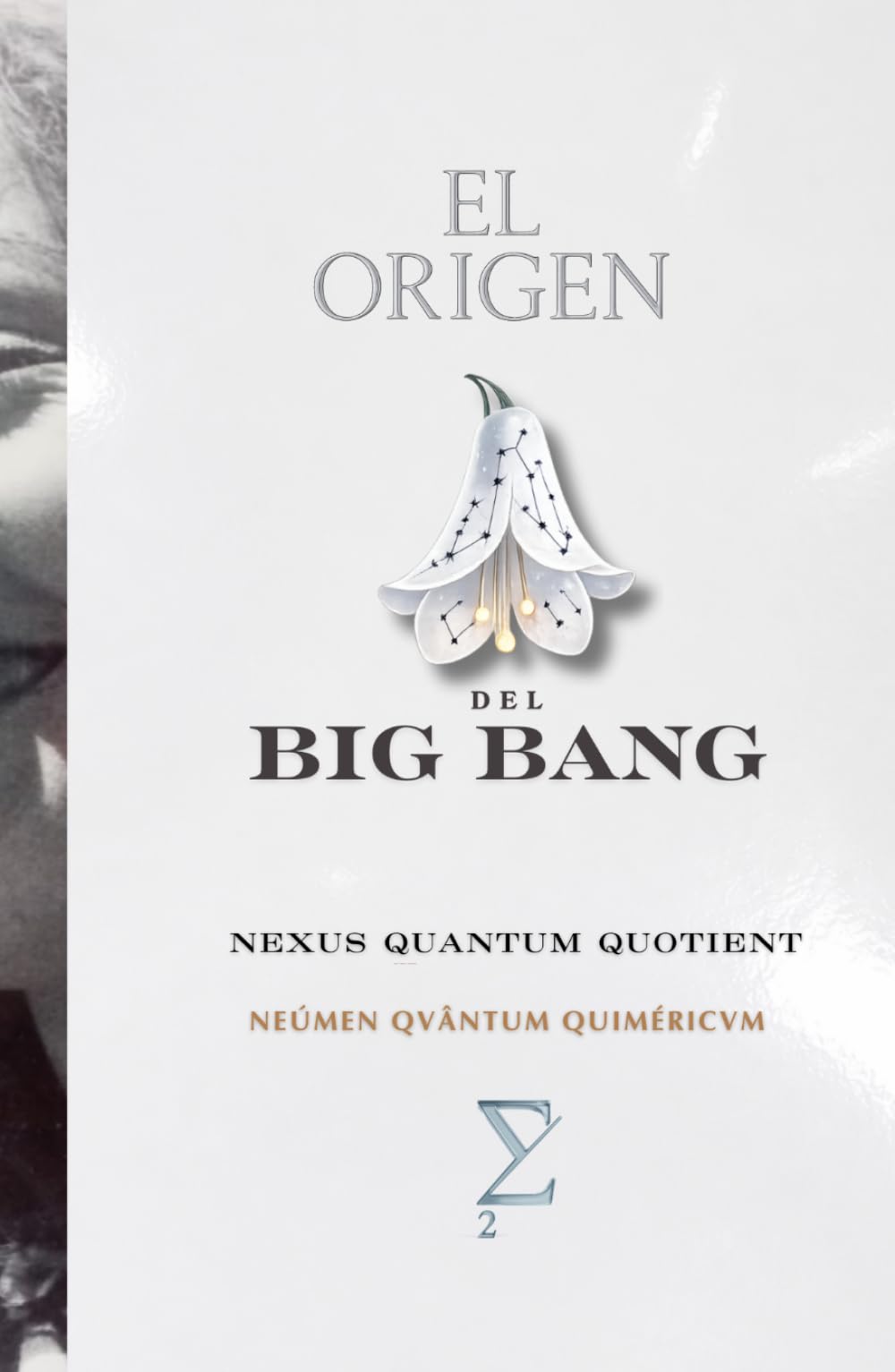 El Origen Del Big Bang: Teoría del Tænsaxial