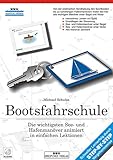  Bootsfahrschule - See- und Hafenmanöver unter Segel und Motor