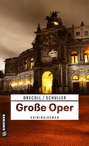 Große Oper: Kriminalroman (Kommissar Jürgen Lohmann 1)