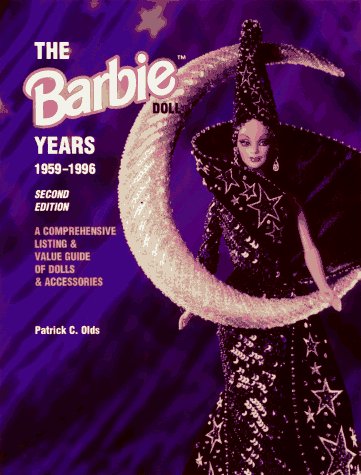 The Barbie Doll Years 1959-1996: A Comprehensive Listing & Value Guide of Dolls & Accessories