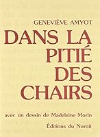Dans la pitié des chairs 2890180611 Book Cover