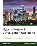 Hyper-V Network Virtualization Cookbook