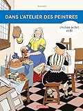  L\'Histoire de l\'Art en BD - Dans l\'atelier des peintres