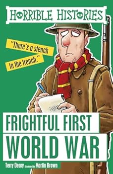 Paperback Frightful First World War (Horrible Histories) Book