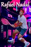  Rafael Nadal Notebook: Great Notebook for School or as a Diary, Lined With 110 Pages. Notebook that can serve as a Planner, Journal, ... Drawings. (Rafael Nadal Notebooks)
