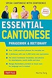 Essential Cantonese Phrasebook & Dictionary: Speak Cantonese with Confidence (Cantonese Chinese Phrasebook & Dictionary with Manga illustrations) (Essential Phrasebook and Dictionary Series)