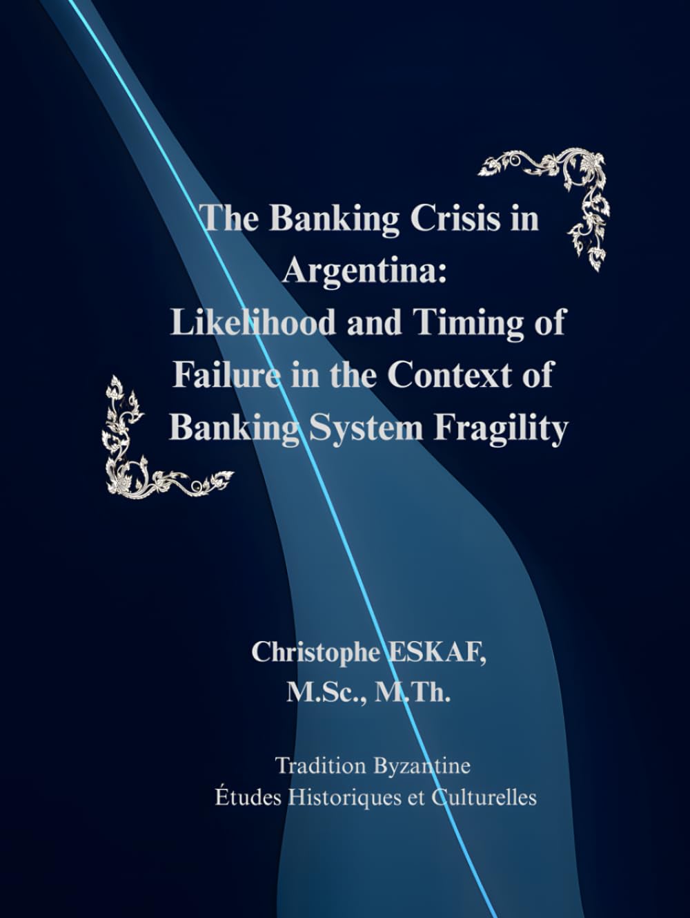 The Banking Crisis in Argentina: Likelihood and Timing of Failure in the Context of Banking System Fragility
