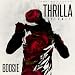 Thrilla Vol. 1