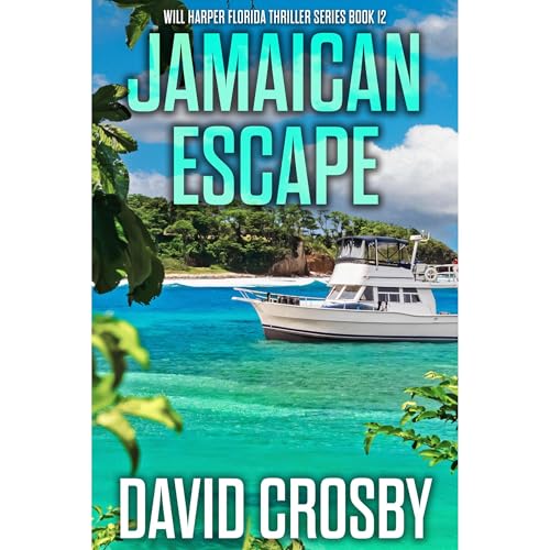 Jamaican Escape Audiobook By David Crosby cover art