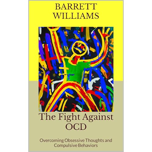The Fight Against OCD by Barrett Williams, ChatGPT ChatGPT episode artwork