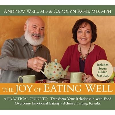 The Joy Of Eating Well