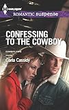 Confessing to the Cowboy