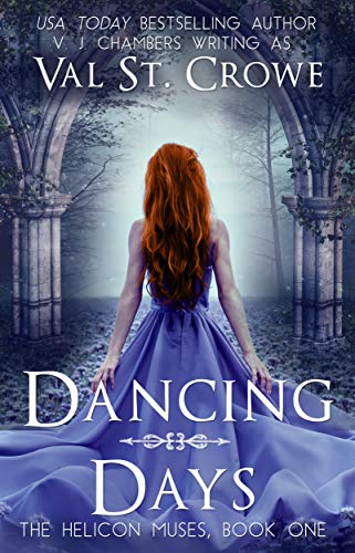 Dancing Days (The Helicon Muses Book 1)