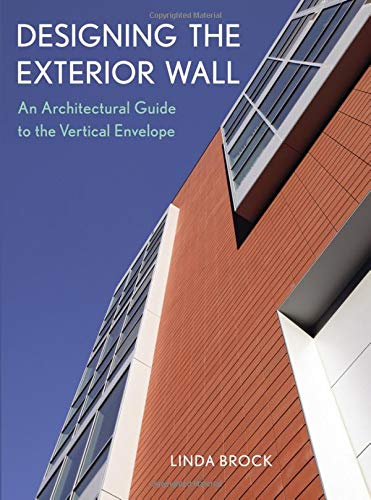 Designing the Exterior Wall: An Architectural Guide to...