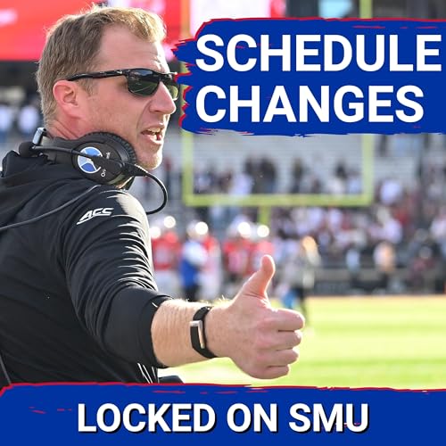 I'M NOT MAD: SMU Football Skips Baylor, Notre Dame Clash to HEADLINE Early Season Slate cover art