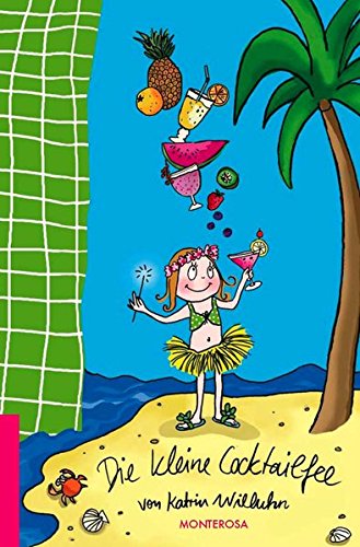 Télécharger Die kleine Cocktailfee Livre PDF Gratuit