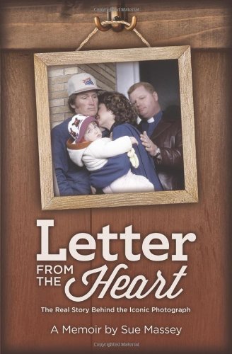 Buy Letter from the Heart: The Real Story Behind the Iconic Photograph — BookShops.in