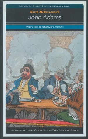 John Adams (Barnes and Noble Reader's Companion) (Barnes & Noble Reader's Companion)