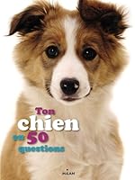 Ton chien en 50 questions 2745967622 Book Cover