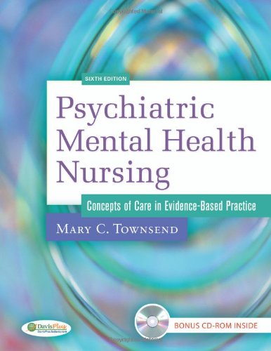 Psychiatric Mental Health Nursing: Concepts of Care in Evidence-based Practice