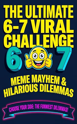 The Ultimate 6-7 Viral Challenge: Meme Mayhem & Hilarious Dilemmas image 2