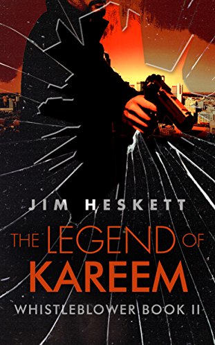 The Legend of Kareem (Whistleblower Trilogy Book 2)
