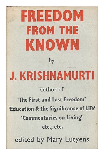 Freedom from the known / by J. Krishnamurti ; e... B00BN14XBW Book Cover