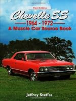 Chevelle SS, 1964-1972: A Muscle Car Source Book 0972986944 Book Cover