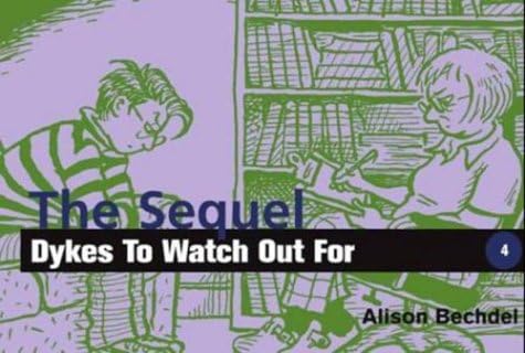 Dykes to Watch Out for: The Sequel : Added Attraction! "Serial Monogamy" : A Documentary