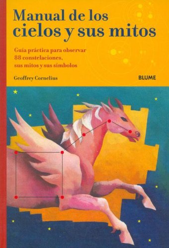 MANUAL DE CIELOS Y SUS MITOS (LIBROS REGALO) MANUAL DE CIELOS Y SUS MITOS (LIBROS REGALO)