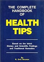 The Complete Handbook Of Health Tips 1857790790 Book Cover