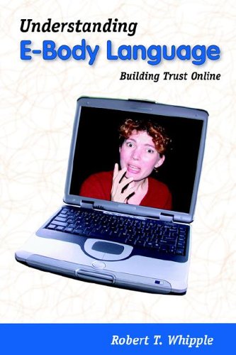 Understanding E-body Language: Building Trust Online