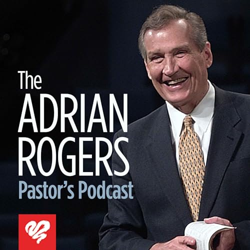 Page de couverture de The Adrian Rogers Pastor's Podcast