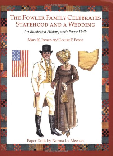 The Fowler Family Celebrates Statehood and a Wedding: An Illustrated ...