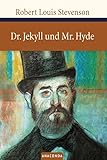  Dr. Jekyll und Mr. Hyde (Große Klassiker zum kleinen Preis, Band 16)