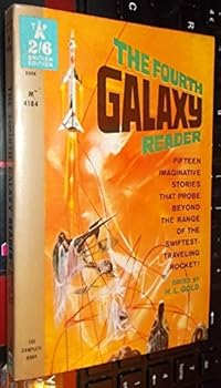 The Fourth Galaxy Reader - Book #4 of the Galaxy Reader