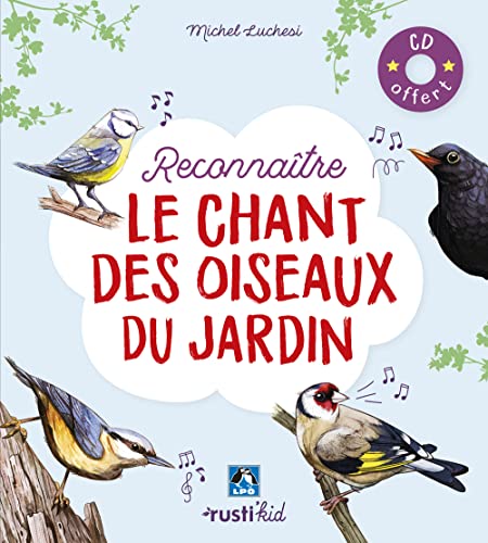 Reconnaître le chant des oiseaux du jardin: CD offert