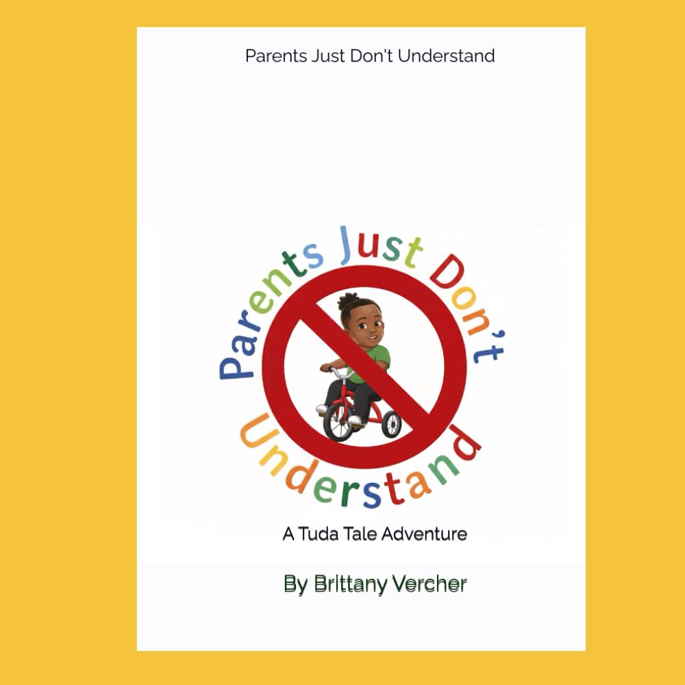 Parents Just Don't Understand: A Tuda Tale Adventure