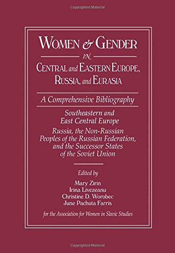 Women & Gender in Central And Eastern Europe, Russia, And Eurasia: A ...