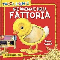 Gli animali della fattoria. Ediz. a colori