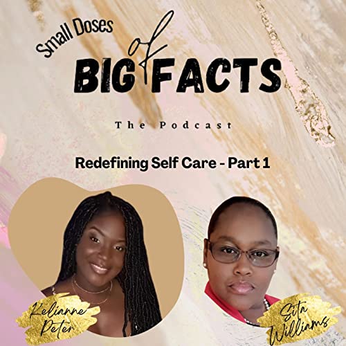 Redefining Self Care Part One