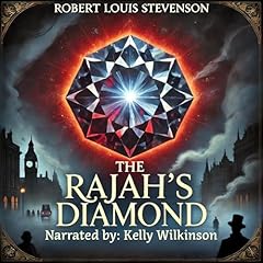 The Rajah's Diamond Audiobook By Robert Louis Stevenson cover art