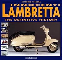 Innocenti Lambretta: The Definitive History 8879112147 Book Cover
