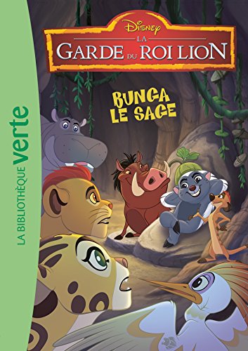 Télécharger La Garde du Roi Lion 02 - Bunga le sage PDF Ebook En Ligne